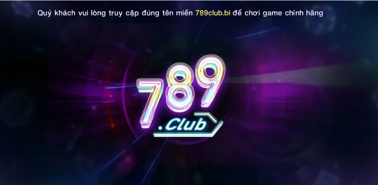 789Club tự hào là thiên đường giải trí đổi thưởng đẳng cấp quốc tế, nơi mang đến những trải nghiệm cá cược đỉnh cao với tỷ lệ hoàn trả lên tới 1.8% hàng ngày.